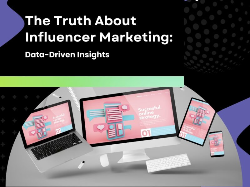 The Truth About Influencer Marketing: Data-Driven Insights