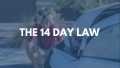 The 14 day law in Florida